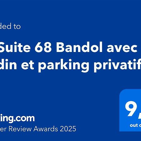 La Suite 68 Bandol Avec Jardin Et Parking Privatif エクステリア 写真